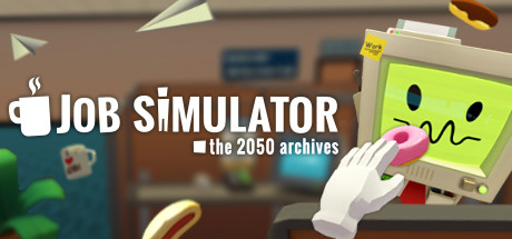 Job SImulator VR Arcade Experience